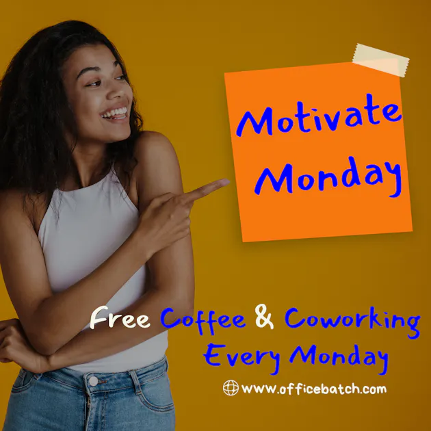 Motivate Monday's! | Events | Office Batch