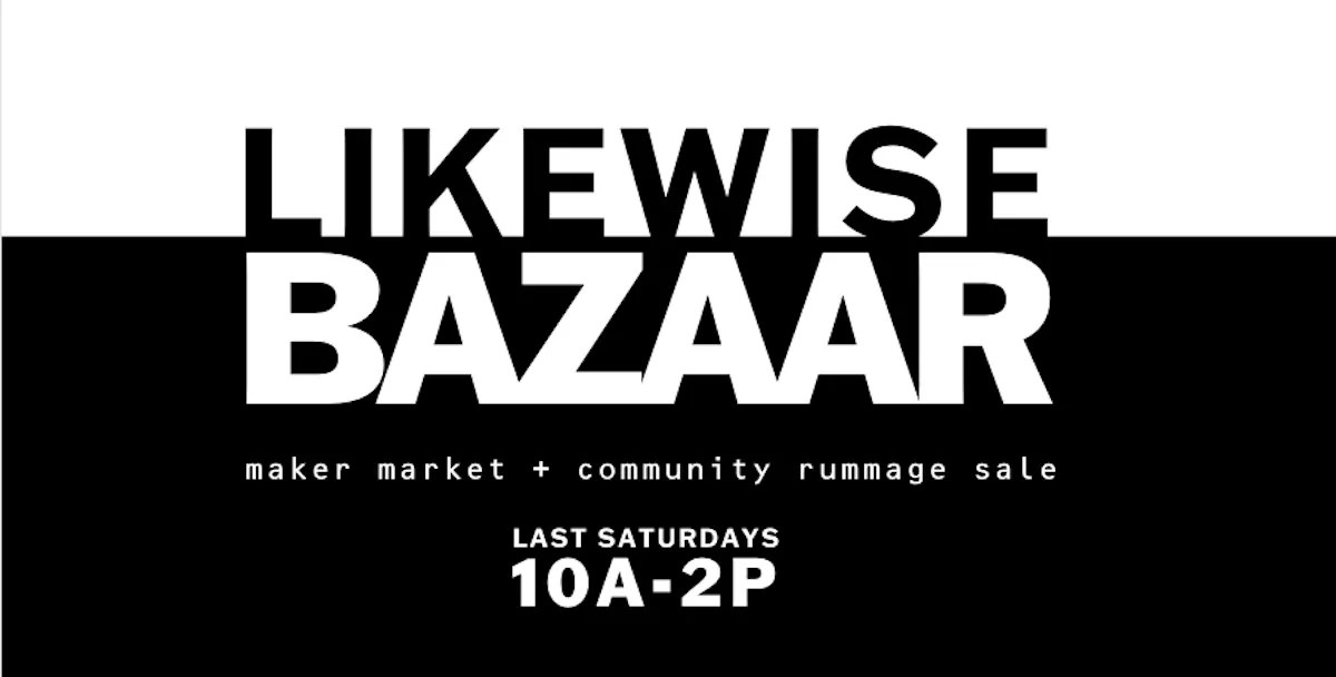 Likewise Bazaar | Events | Likewise
