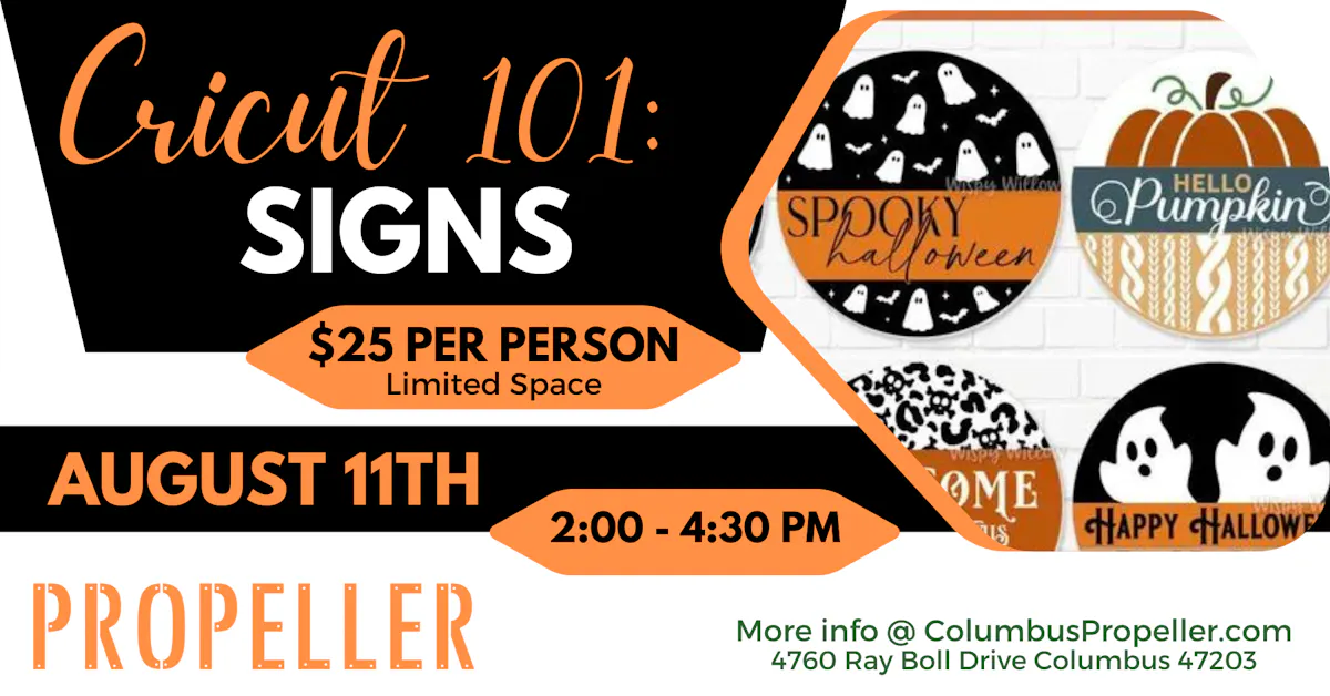 Cricut 101: Fall & Halloween Signs | Events | Columbus Propeller